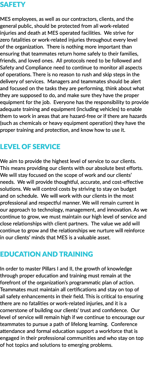 safety MES employees, as well as our contractors, clients, and the general public, should be protected from all work ...